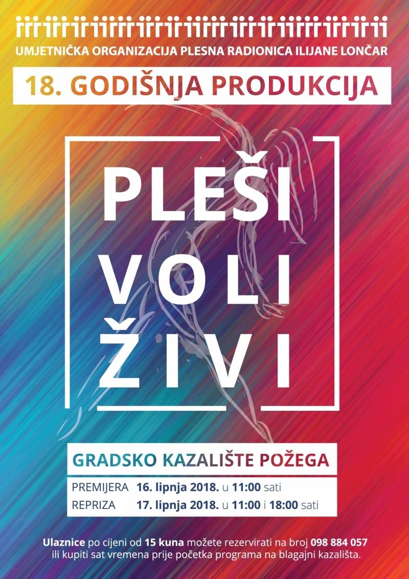 UO Plesna radionica Ilijane Lončar vas poziva na 18. godišnju produkciju