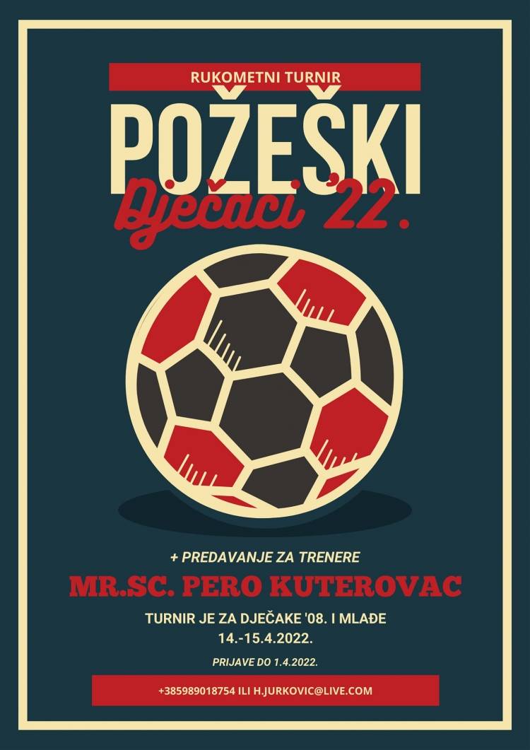 Rukometni turnir ʺPožeški dječaci 22ʺ održat će se 14. i 15. 04. 2022. u SD Tomislav Pirc