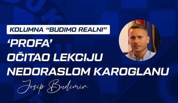 Josip Budimir: “Profa” očitao lekciju nedoraslom Karoglanu