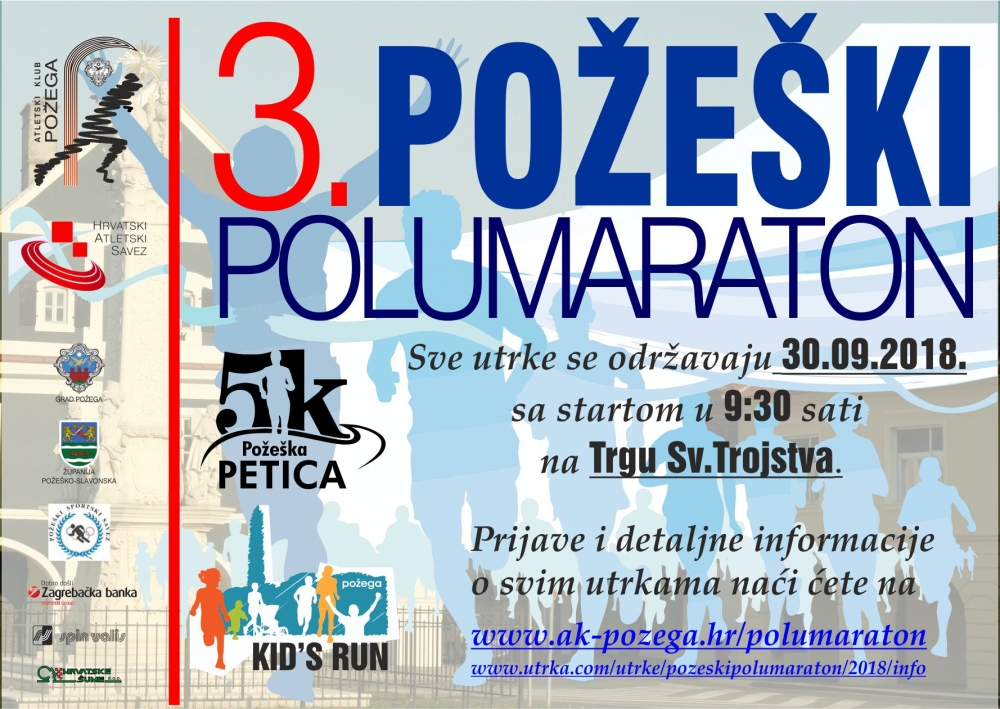 30. rujna održava se 3. Požeški polumaraton, utrka na 5 km te utrke predškolske djece i učenika osnovnih škola