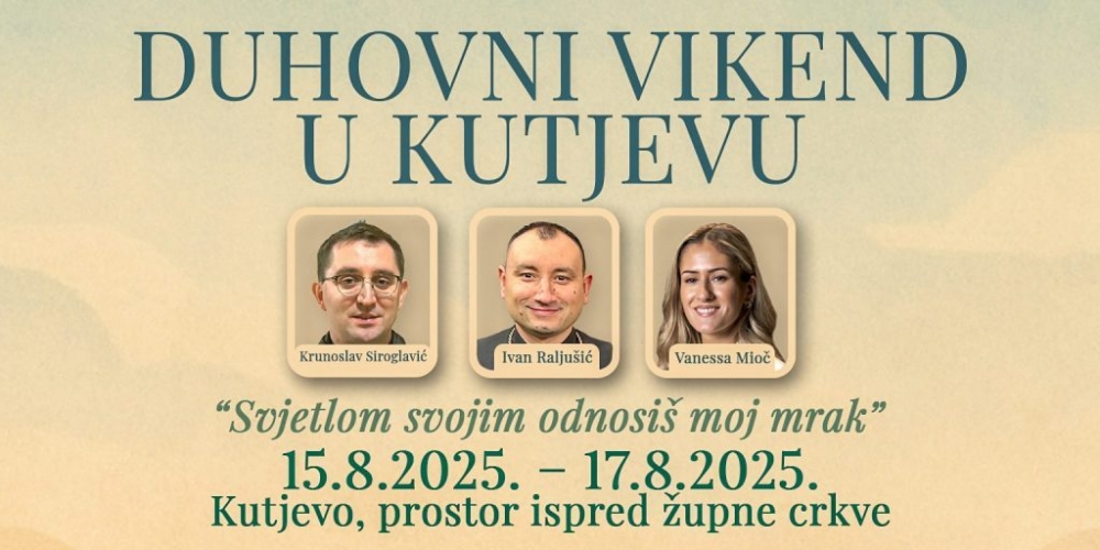 Duhovni vikend u Kutjevu: ‘Svjetlom svojim odnosiš moj mrak’ od 15. do 17. kolovoza