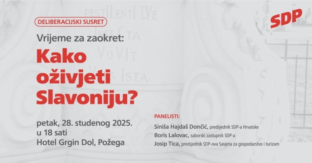 SDP nastavlja s deliberacijskim susretima: u Požegi se raspravlja o ekonomiji i revitalizaciji Slavonije