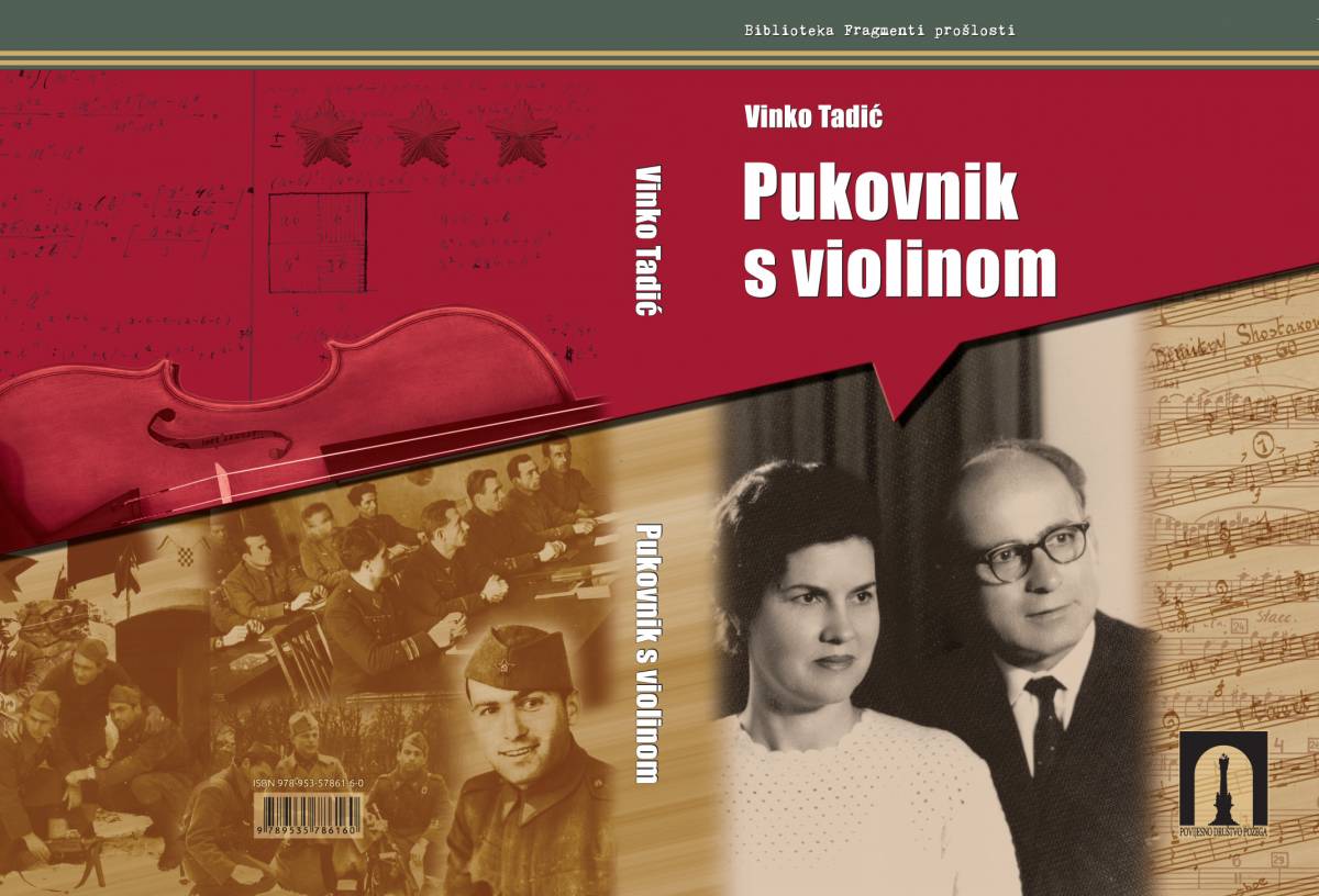 Objavljena knjiga profesora Vinka Tadića „Pukovnik s violinom“