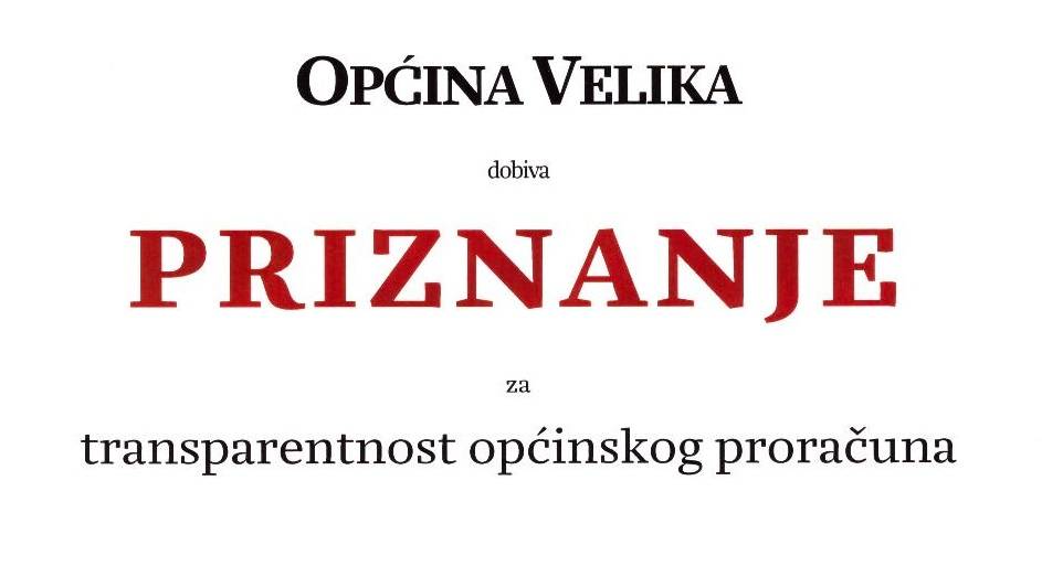 Općini Velika ocjena odličan za transparentnost proračuna