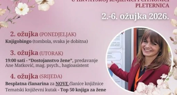 PLETERNICA U Knjižnici od 2. ožujka do 6. ožujka „Tjedan za žene“